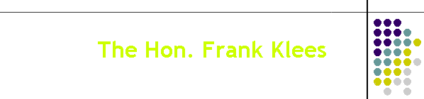 The Hon. Frank Klees
