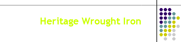 Heritage Wrought Iron